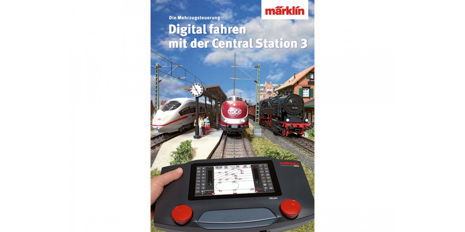 03082 "Controlling Digitally with the Central Station 3" Book
