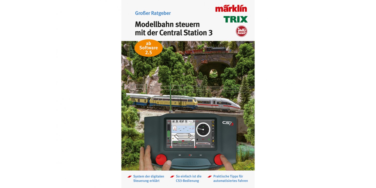 03084 Modelleisenbahn Ratgeber "Digital-Steuerung mit der Märklin Central Station 3"